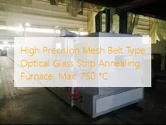 Hohe Präzisions-Mesh Belt Type Optical Glass-Streifen-Glühofen, Maximum 750 °C